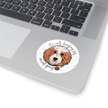 Load image into Gallery viewer, ‘If I Can’t Bring My Dog’ Sticker