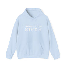 Load image into Gallery viewer, 'Choose To Be Kind' Hoodie