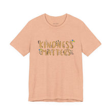 Load image into Gallery viewer, 'Kindness Matters' Adult Shirt