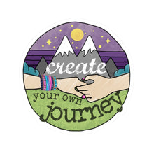 Load image into Gallery viewer, 'Create Your Own Journey' Sticker