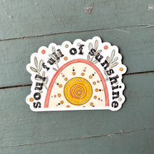 Load image into Gallery viewer, &#39;Soul Full Of Sunshine&#39; Sticker