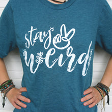 Load image into Gallery viewer, 'Stay Weird' Adult Shirt