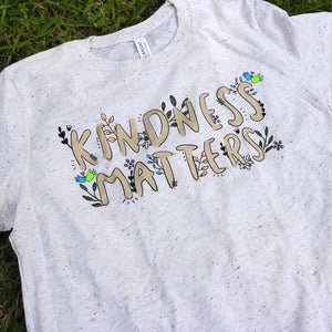 'Kindness Matters' Adult Shirt