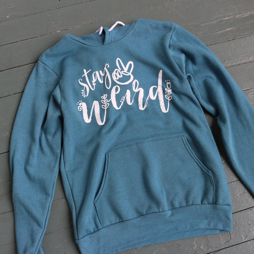 'Stay Weird' Adult Hoodie