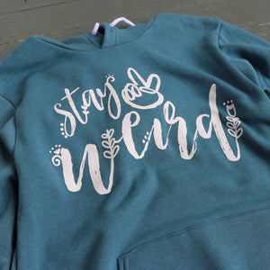 'Stay Weird' Adult Hoodie