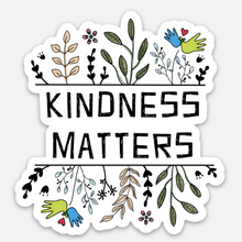 Load image into Gallery viewer, &#39;Kindness Matters&#39; Sticker