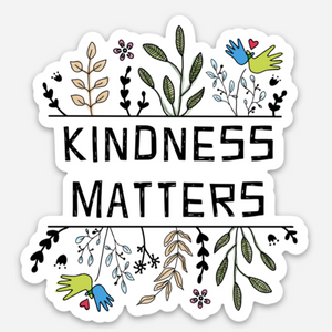 'Kindness Matters' Sticker